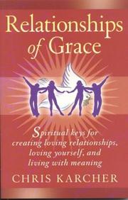 Cover of: Relationships of grace | Chris Karcher