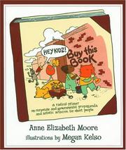 Cover of: Hey, Kidz! Buy This Book | Anne Elizabeth Moore