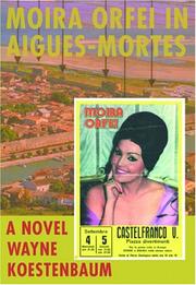 Cover of: Moira Orfei in Aigues-Mortes: a novel