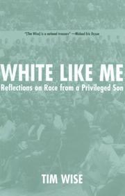 Cover of: White Like Me: Reflections on Race from a Privileged Son