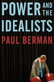 Cover of: Power and the idealists by Paul Berman