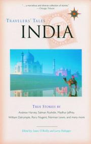 Cover of: Travelers' Tales India: True Stories (Travelers' Tales Guides)