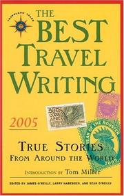 Cover of: The Best Travel Writing 2005: True Stories from Around the World