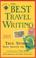 Cover of: The Best Travel Writing 2005