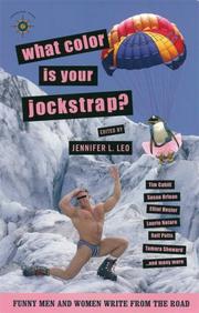 Cover of: What Color Is Your Jockstrap?: Funny Men and Women Write from the Road (Travelers' Tales Guides)