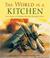 Cover of: The World Is a Kitchen