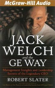 Cover of: Jack Welch and the GE Way by Robert Slater
