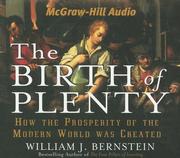 Cover of: The Birth of Plenty: How the Modern World of Prosperity was Launched