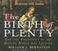 Cover of: The Birth of Plenty