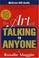 Cover of: The Art of Talking to Anyone