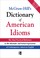 Cover of: McGraw-Hill's dictionary of American idioms and phrasal verbs