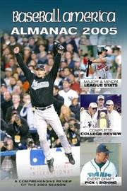 Cover of: Baseball America 2005 Almanac: A Comprehensive Review of the 2004 Season (Baseball America  Almanac)
