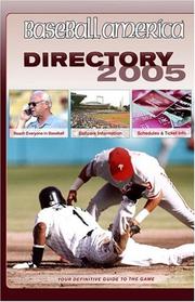 Cover of: Baseball America 2005 Directory: Your Definitive Guide to the Game (Baseball America's Directory)