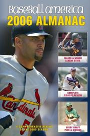 Cover of: Baseball America 2006 Almanac: A Comprehensive Review of the 2005 Season (Baseball America  Almanac)