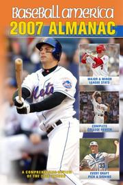 Cover of: Baseball America 2007 Almanac: A Comprehensive Review of the 2006 Season (Baseball America  Almanac)