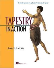 Cover of: Tapestry in action by Howard M. Lewis Ship