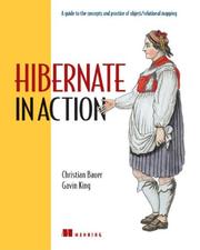 Cover of: Hibernate in action by Bauer, Christian., Bauer, Christian.
