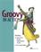 Cover of: Groovy in Action
