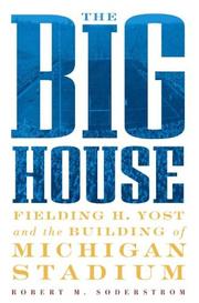 Cover of: The Big House by Robert M. Soderstrom