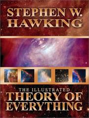Cover of: The Illustrated Theory of Everything | Stephen W. Hawking