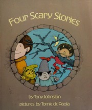 Cover of: Four scary stories by Tony Johnston