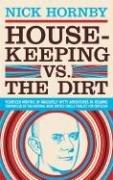 Housekeeping vs. the dirt by Nick Hornby