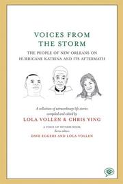 Cover of: Voices from the Storm: The People of New Orleans on Hurricane Katrina and Its Aftermath (Voice of Witness)