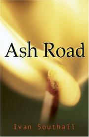 Cover of: Ash Road by Ivan Southall