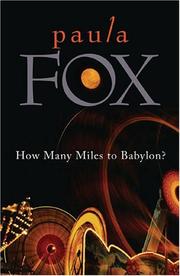 Cover of: How Many Miles to Babylon? by Paula Fox