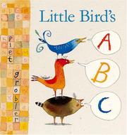 Cover of: Little bird's ABC by Piet Grobler