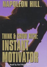 Cover of: Think and Grow Rich: Instant Motivator: Instant Motivator