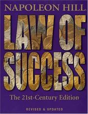 Cover of: Law of Success: The 21st-Century Edition by Napoleon Hill, Napoleon Hill