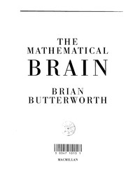 The Mathematical brain by B. Butterworth