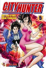Cover of: City Hunter Volume 5 (City Hunter) by Hojo Tsukasa