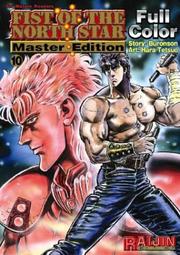 Cover of: Fist of the North Star Master Edition Volume 10 by Buronson