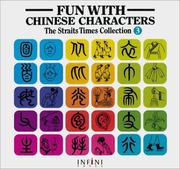 Cover of: Fun with Chinese Characters 3 (Straits Times Collection Vol. 3)