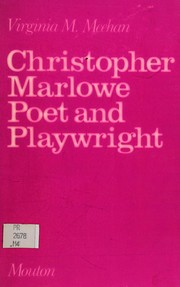 Cover of: Christopher Marlowe: poet and playwright : studies in poetical method