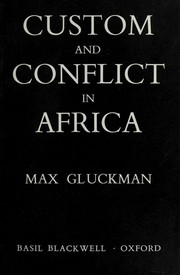Cover of: Custom and conflict in Africa by Gluckman, Max