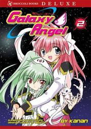 Cover of: Galaxy Angel Volume 2 (Galaxy Angel)