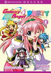 Cover of: Galaxy Angel Party Volume 2 (Galaxy Angel)