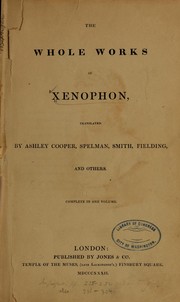 Cover of: The whole works of Xenophon by Xenophon