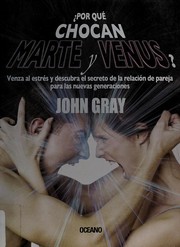 Cover of: ¿Por qué chocan Marte y Venus? by 