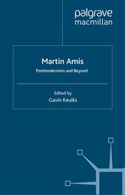 Cover of: MARTIN AMIS: POSTMODERNISM AND BEYOND; ED. BY GAVIN KEULKS. by 