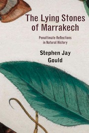 Cover of: The lying stones of Marrakech by Stephen Jay Gould