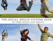 Cover of: Social Skills Picture Book for High School and Beyond
