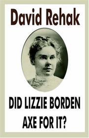 Cover of: Did Lizzie Borden Axe For It?
