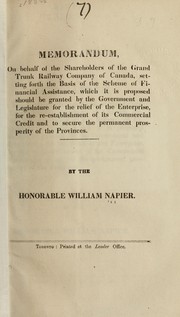 Memorandum on behalf of the shareholders of the Grand trunk railway company of Canada by Napier, William, Hon