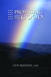 Cover of: Promising and the Good by Guy Mansini