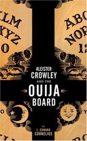 Cover of: Aleister Crowley And the Ouija Board by J. Edward Cornelius