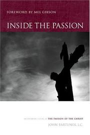 Inside the Passion by John Bartunek